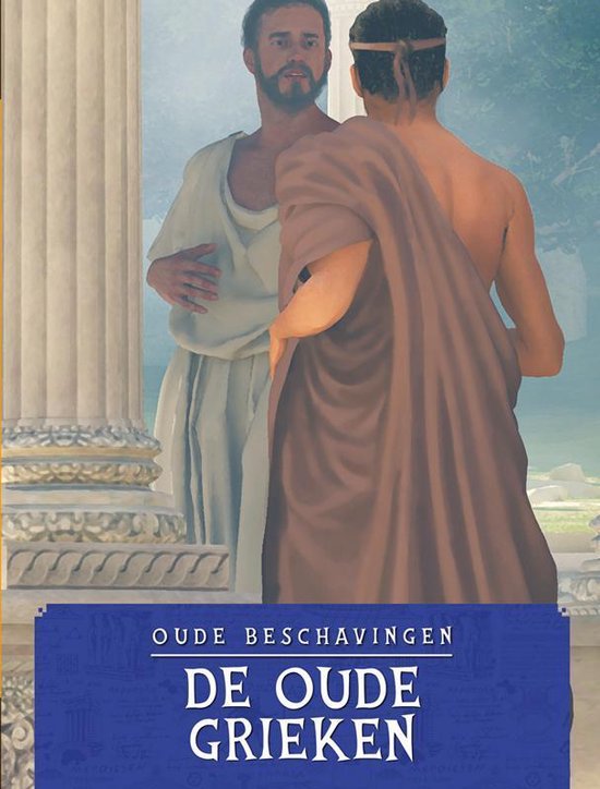 Oude beschavingen - De Oude Grieken