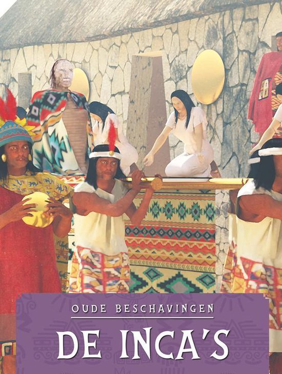 Oude beschavingen - De Inca's