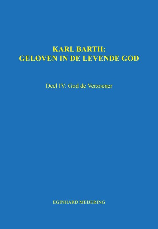 Karl Barth: Geloven in de levende god 4