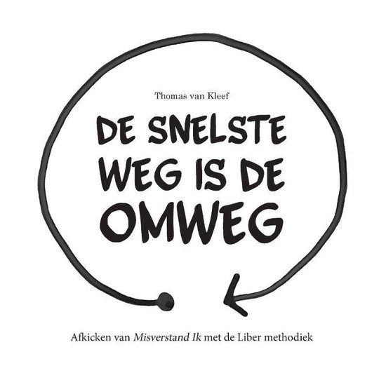 De Snelste weg is de Omweg