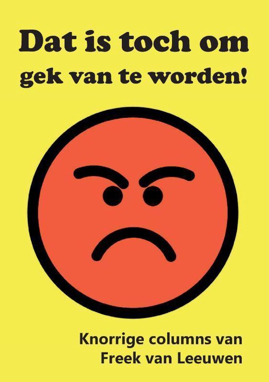 Dat is toch om gek van te worden!