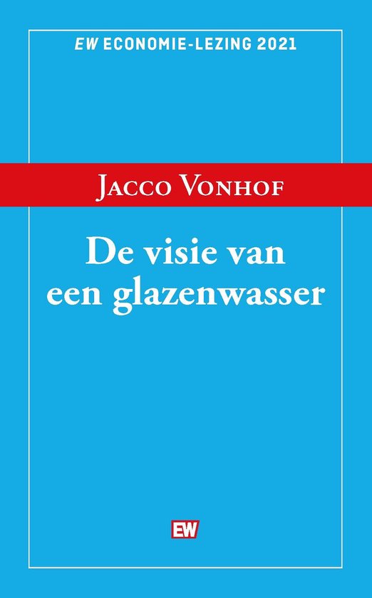 De visie van een glazenwasser