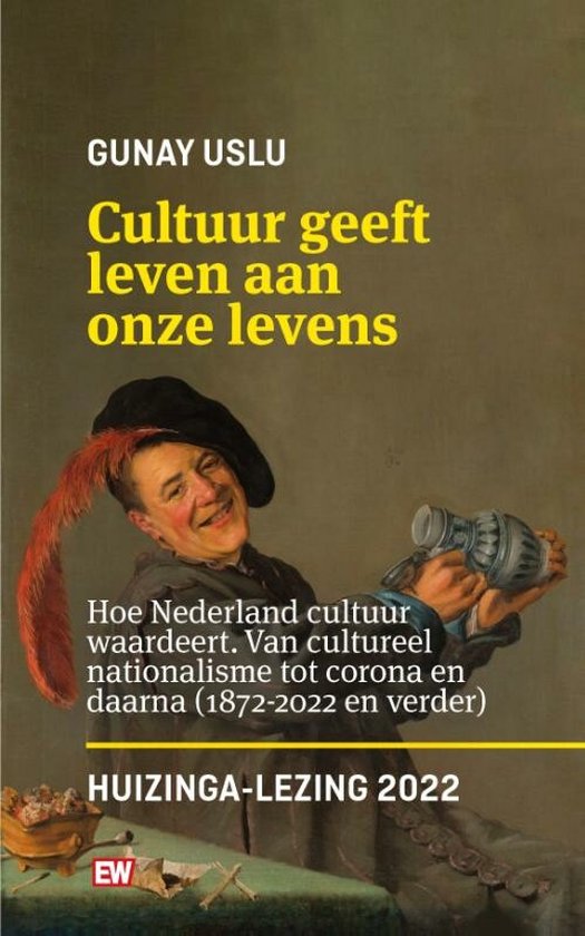 Cultuur geeft leven aan onze levens_Huizinga lezing 2022