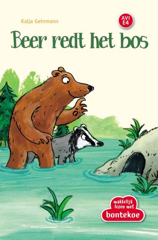 Makkelijk Lezen met Bontekoe - Beer redt het bos