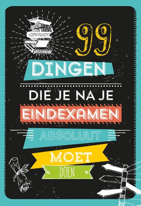 99 dingen die je na je eindexamen absoluut moet doen