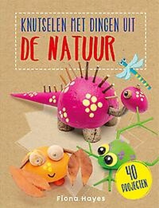 Knutselen met dingen uit de natuur