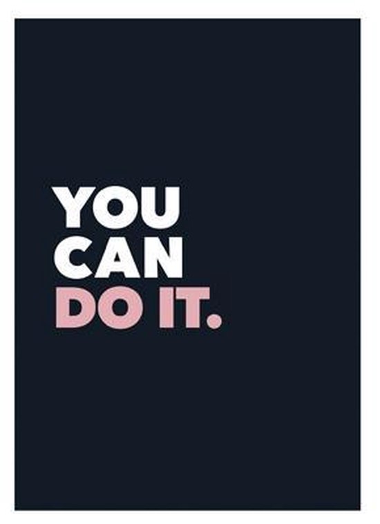 You can do it.