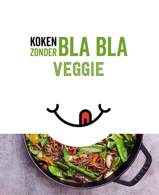 Koken zonder Bla Bla Veggie