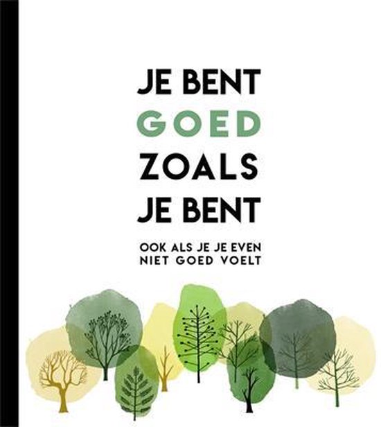 Je bent goed zoals je bent