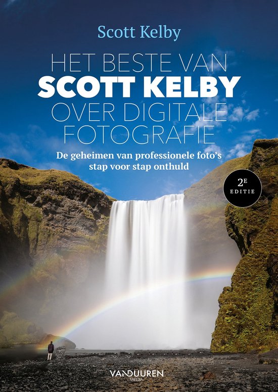 Het beste van Scott Kelby over digitale fotografie, 2e editie