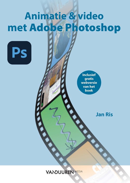 Animaties en video met Adobe Photoshop