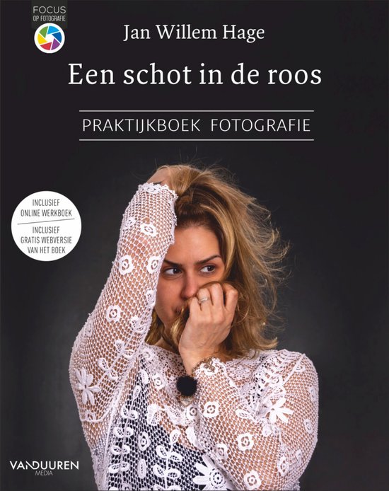 Focus op fotografie - Een schot in de roos