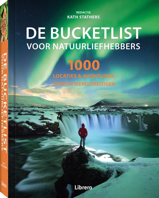 De bucketlist voor natuurliefhebbers