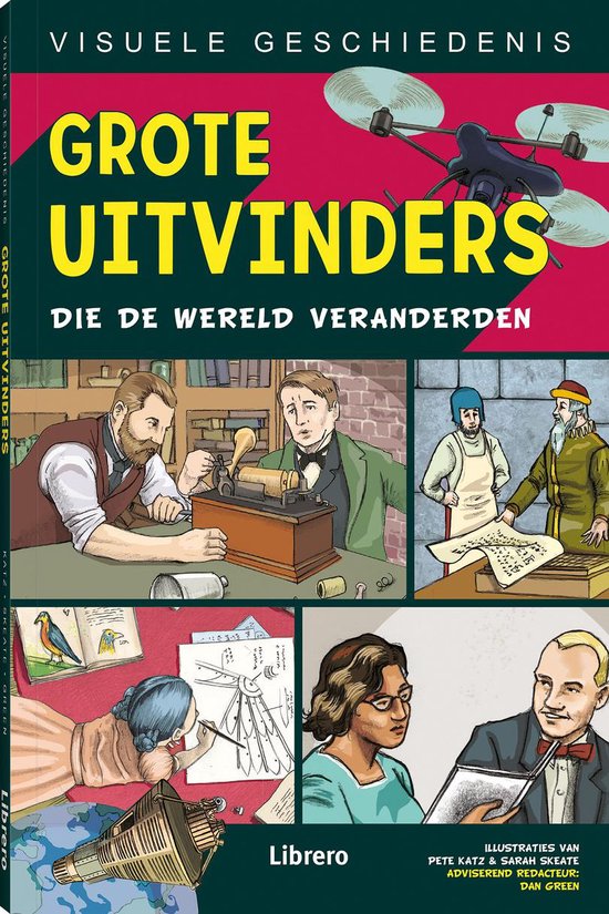 Grote uitvinders, die de wereld veranderden