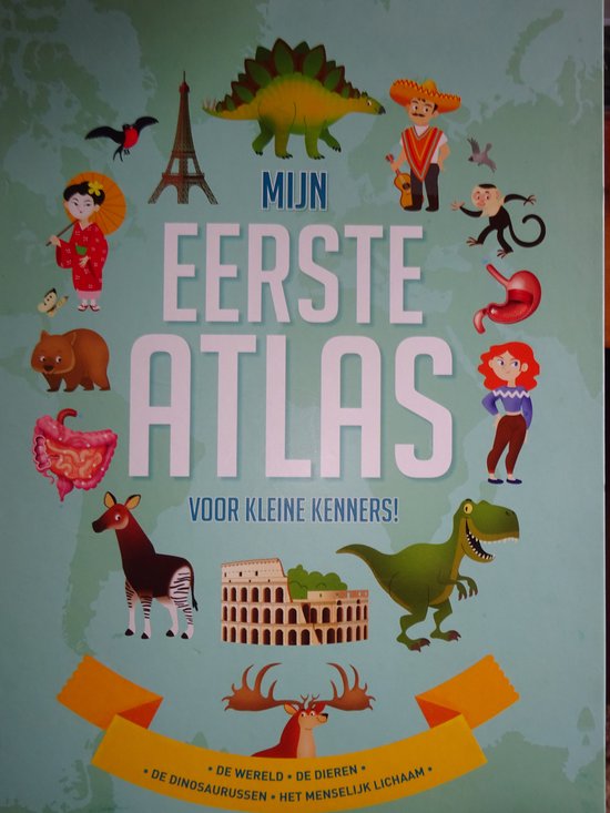 Mijn eerste atlas voor kleine kenners!