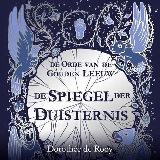 De orde van de Gouden Leeuw deel 2: De Spiegel der Duisternis