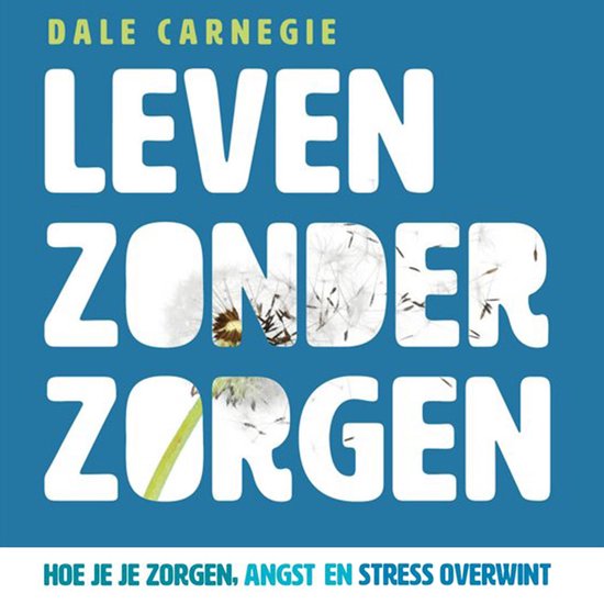 Leven zonder zorgen