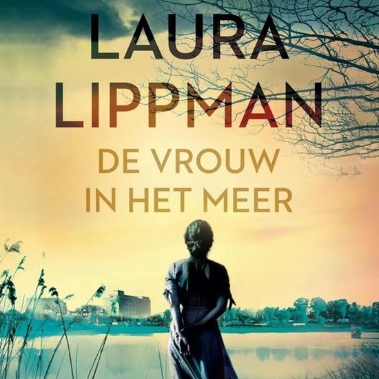 De vrouw in het meer