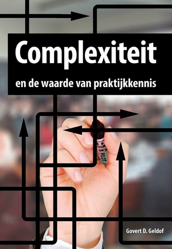 Complexiteit en de waarde van praktijkkennis