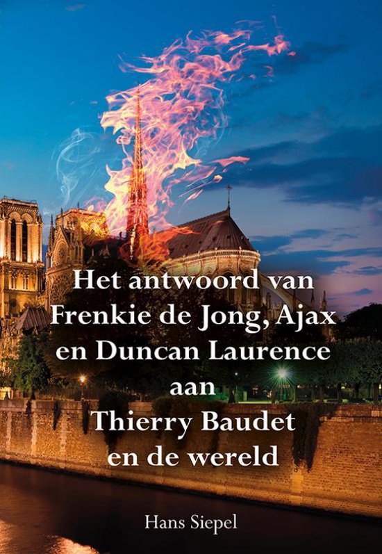 Het antwoord van Frenkie de Jong, Ajax en Duncan Laurence aan Thierry Baudet en de wereld