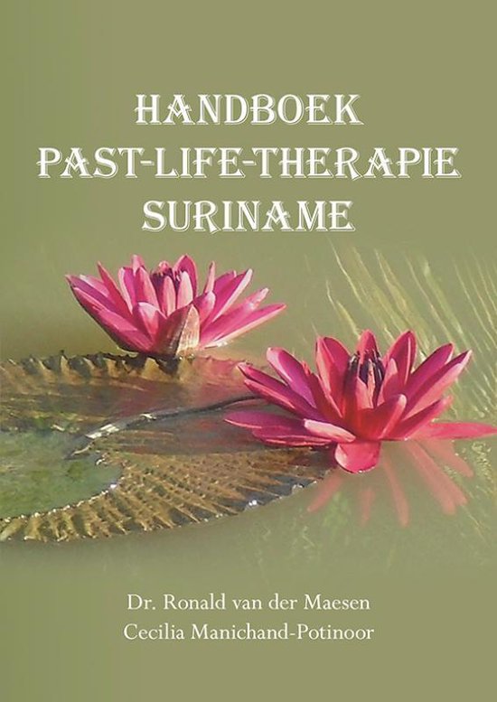 Handboek past-life-therapie Suriname