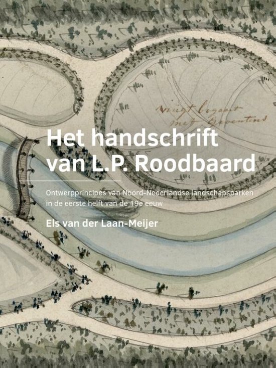 A+BE Architecture and the Built Environment  -   Het handschrift van L.P. Roodbaard