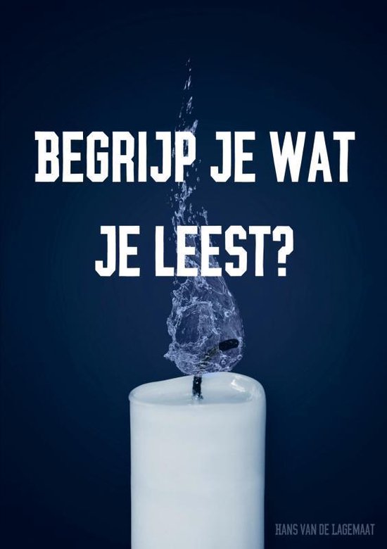 Begrijp je wat je leest?