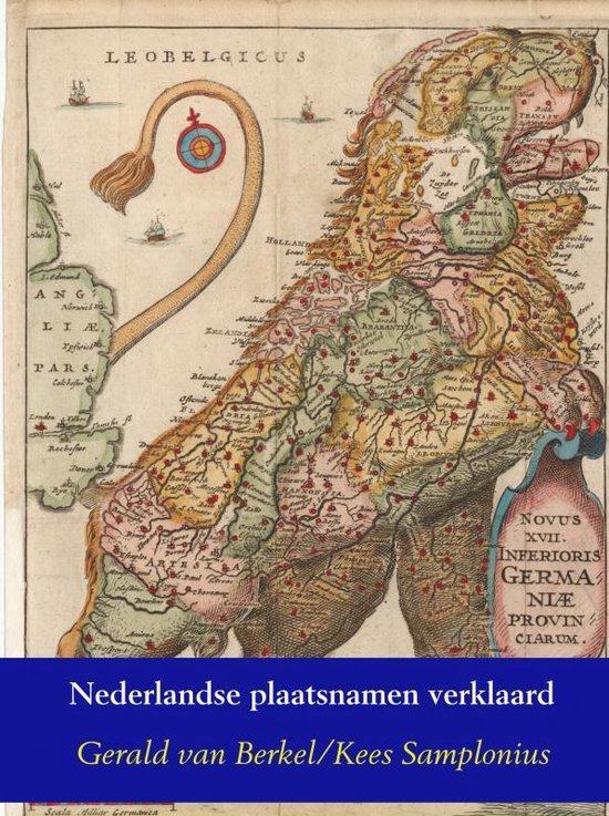 Nederlands plaatsnamen 12 -   Nederlandse plaatsnamen verklaard