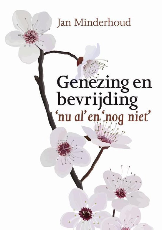 Genezing en bevrijding - nu al en nog niet