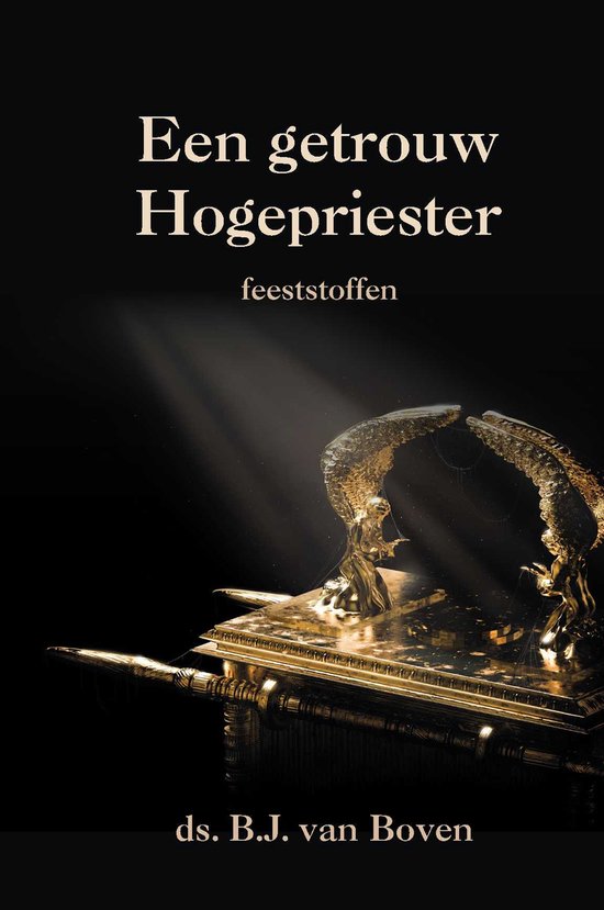 Getrouw Hogepriester