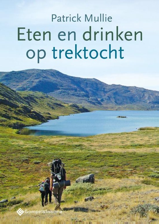 Eten en drinken op trektocht