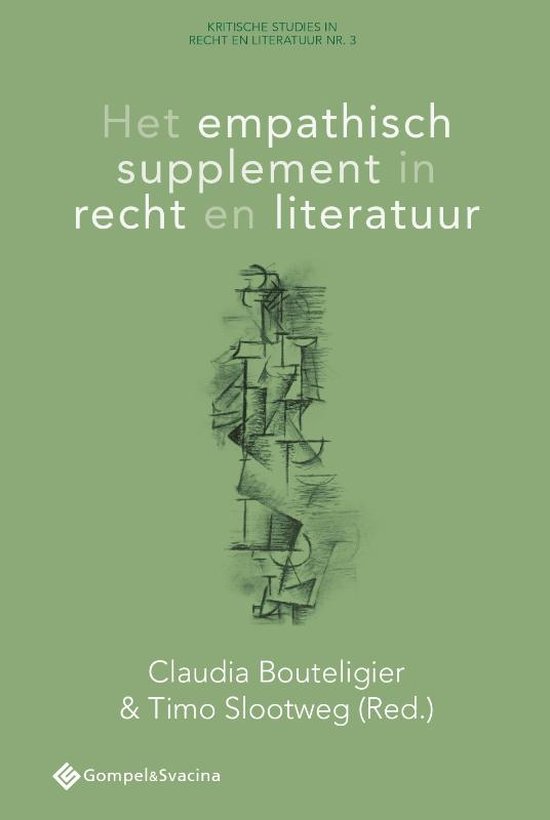 Kritische Studies in Recht en Literatuur nr. 3 0 -   Het empathisch supplement in recht en literatuur