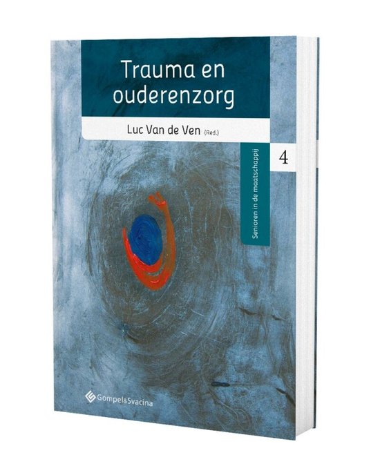 Senioren in de maatschappij nr. 4 - Trauma en ouderenzorg