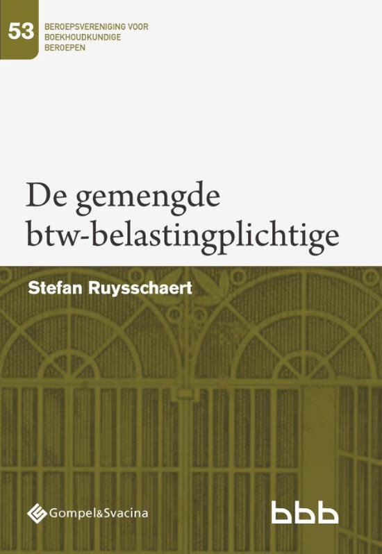 Beroepsvereniging voor Boekhoudkundige Beroepen 53 - De gemengde btw-belastingplichtige