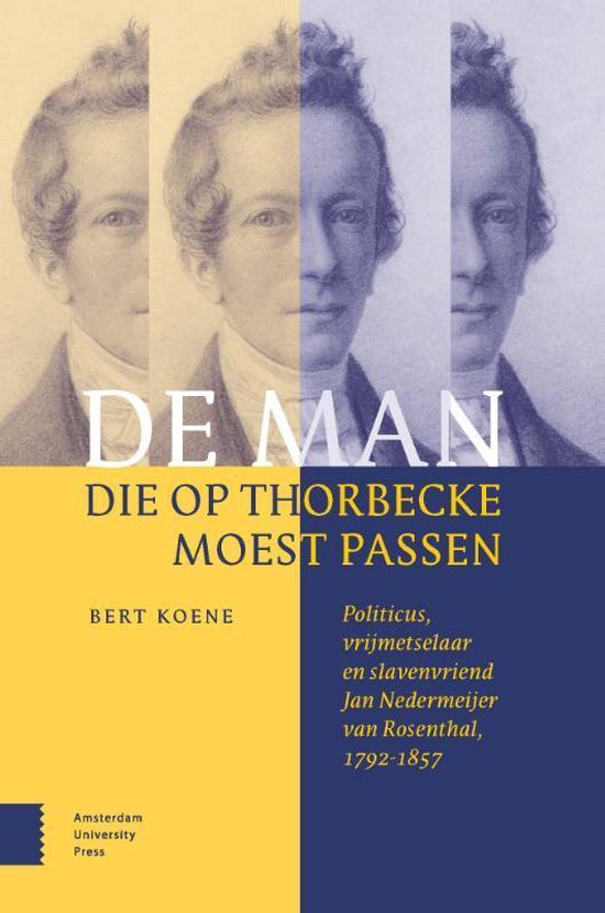 De man die op Thorbecke moest passen