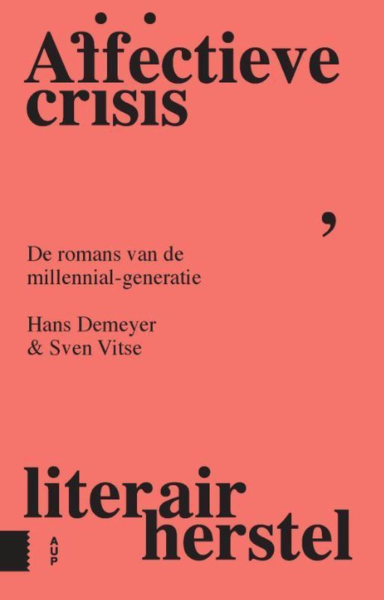 Affectieve crisis, literair herstel