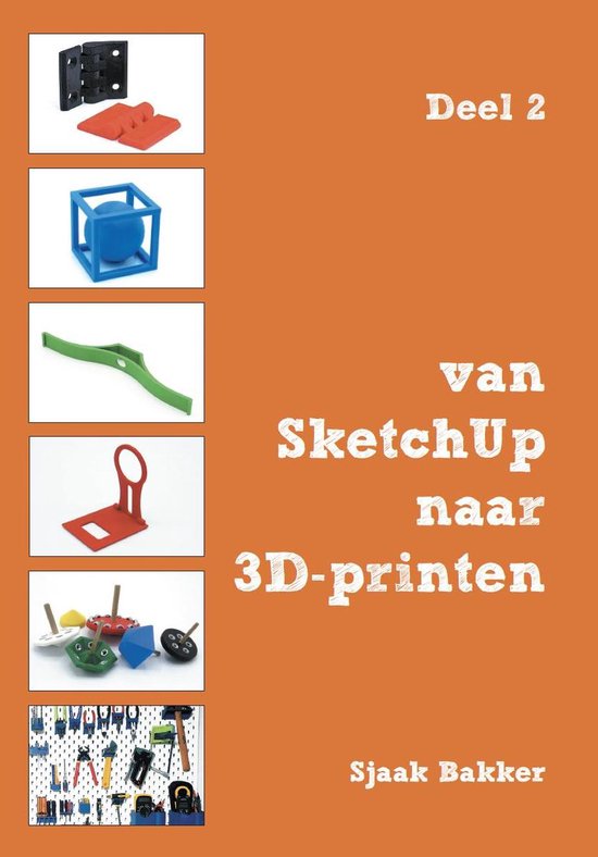 Van SketchUp naar 3D-printen deel 2