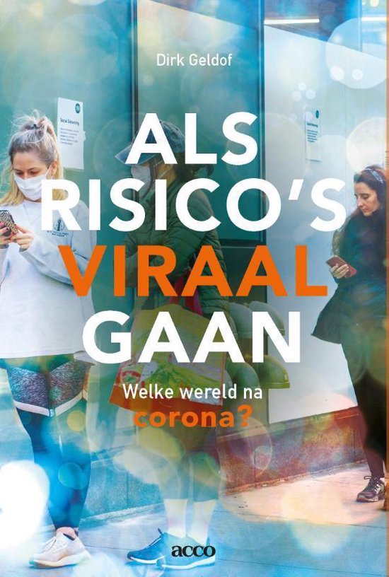 Als risico's viraal gaan