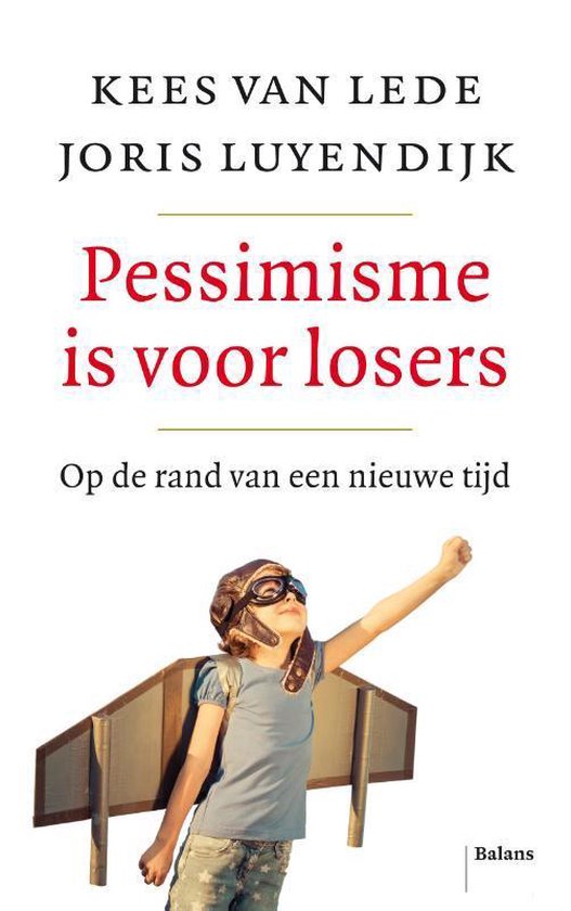 Pessimisme is voor losers