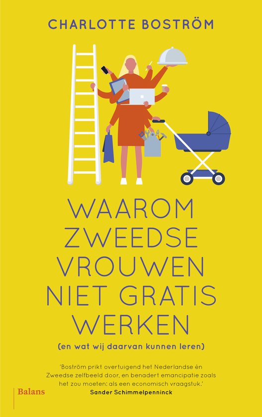 Waarom Zweedse vrouwen niet gratis werken