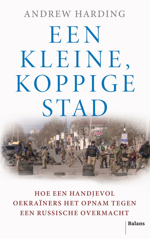 Een kleine, koppige stad