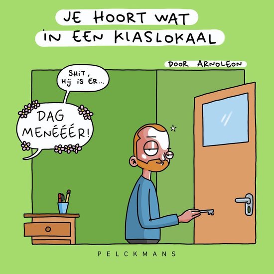 Je hoort wat in een klaslokaal