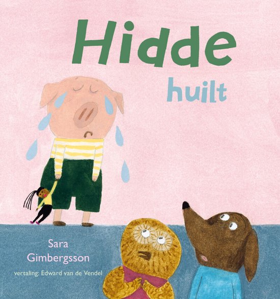 Hidde huilt