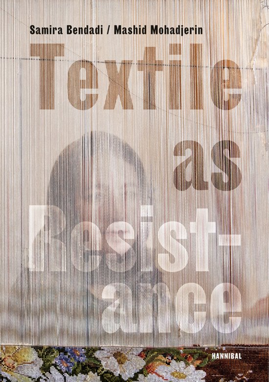 Textile as Resistance - Textiel in Verzet