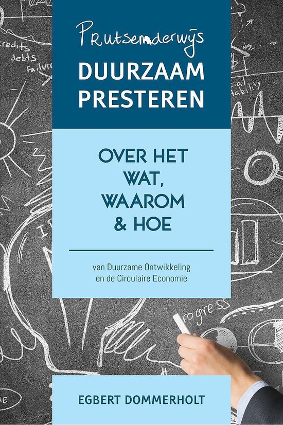 Prutsenderwijs duurzaam presteren