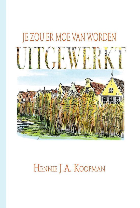 Uitgewerkt - je zou er moe van worden