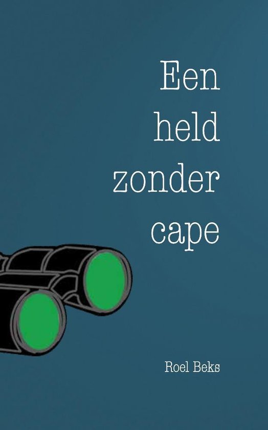 Een held zonder cape