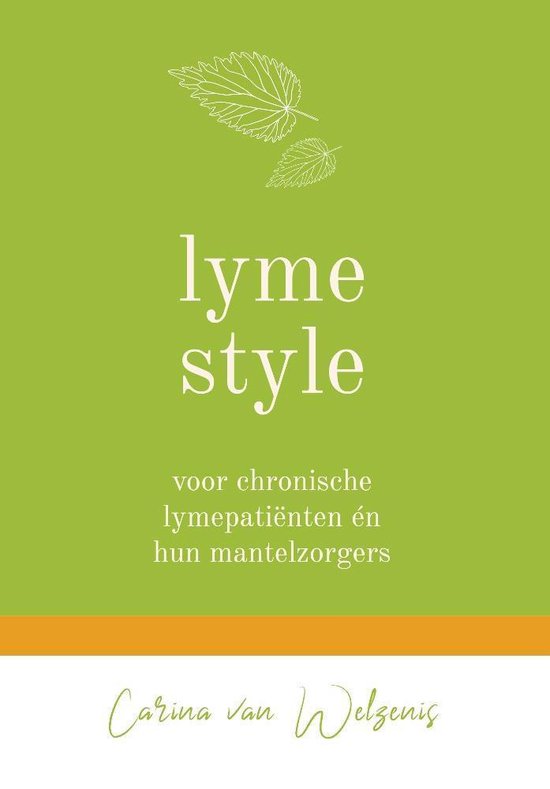 lyme style Voor chronische lymepatiënten én hun mantelzorgers