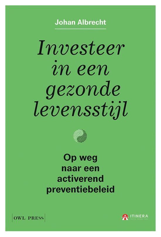 Investeer in een gezonde levensstijl