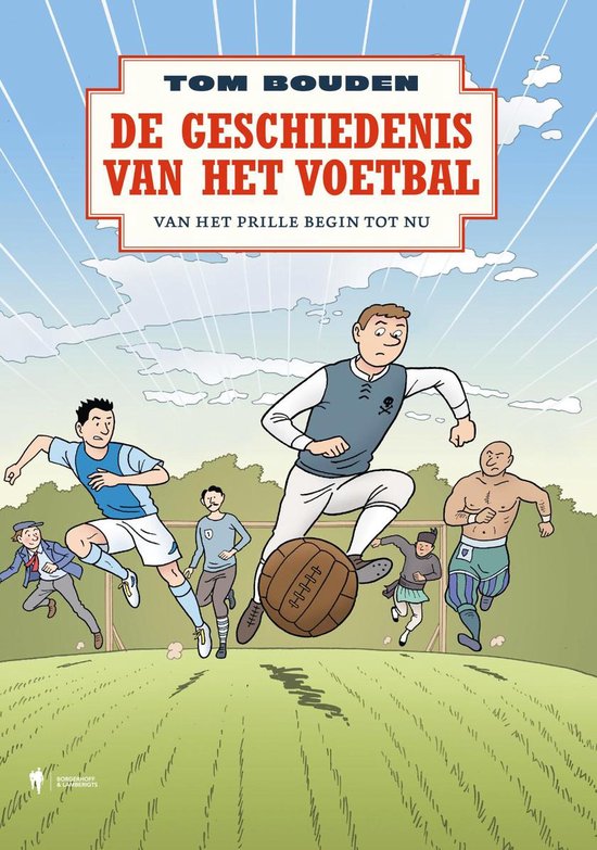 De geschiedenis van het voetbal